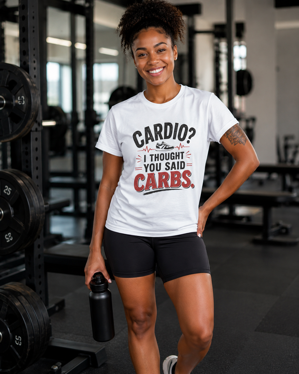 Cardio I Thought You Said Carbs t-shirt, back view