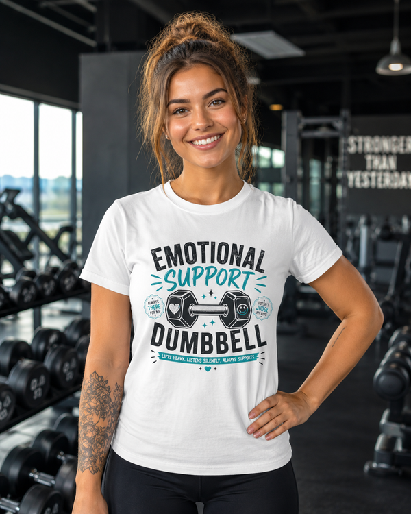 Funny gym t-shirt with Emotional Support Dumbbell design