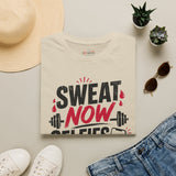 Sweat Now Selfies Later Shirt | Funny Gym T-Shirt