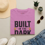 Built in the Dark Shirt | Gym Motivation T-Shirt