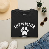 Life Is Better With Fur Babies pet lover t-shirt color option