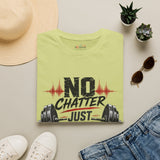 No Chatter Just Clatter Shirt | Motivational Gym T-Shirt