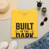Built in the Dark Shirt | Gym Motivation T-Shirt