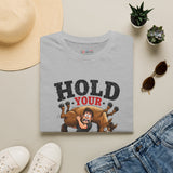 Gift for country music lovers and horse people - Hold Your Horses tee
