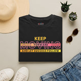 Keep Moving Forward motivational t-shirt color option