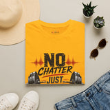 No Chatter Just Clatter Shirt | Motivational Gym T-Shirt