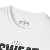 Sweat Now Selfies Later Shirt | Funny Gym T-Shirt