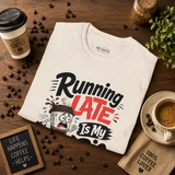 Running Late Is My Cardio Shirt | Funny Coffee T-Shirt