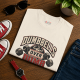 Dumbbells Over Dumb People Shirt | Funny Gym T-Shirt