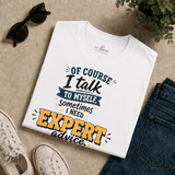 Funny gift for overthinkers and introverts - I Talk to Myself t-shirt