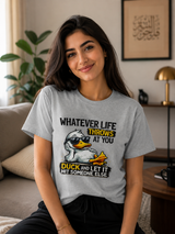 Duck and Let It Hit Someone Else tee worn casually - funny sarcastic gift shirt