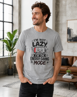 Energy-Saving Mode tee worn casually - funny gift for introverts and tired friends