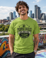 Funny gift for introverts and sarcastic personalities - People Skills tee