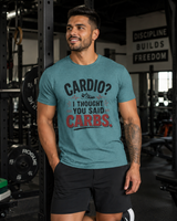Cardio I Thought You Said Carbs t-shirt color option