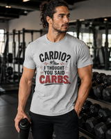 Cardio I Thought You Said Carbs tee worn casually