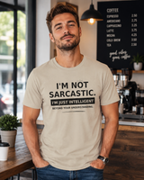 I'm Not Sarcastic tee worn casually