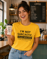 Gift idea featuring the I'm Not Sarcastic t-shirt design