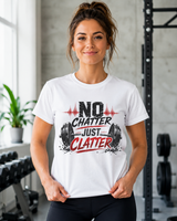 No Chatter Just Clatter t-shirt, back view