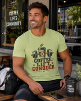 Gift idea featuring the Coffee Lift Conquer t-shirt design