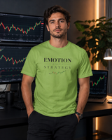 Emotion Is Not a Strategy Shirt | Trading Psychology Tee