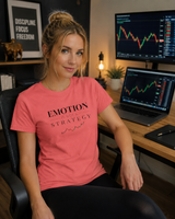 Emotion Is Not a Strategy Shirt | Trading Psychology Tee