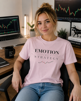 Emotion Is Not a Strategy Shirt | Trading Psychology Tee