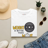 Weight Is Better Than Wait gym t-shirt color option