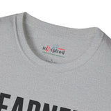 Earned Not Announced Shirt | Motivational Gym T-Shirt